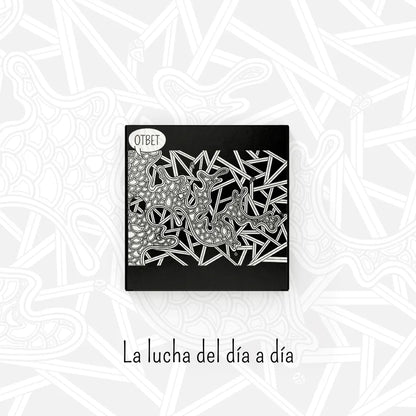 La lucha del día a día