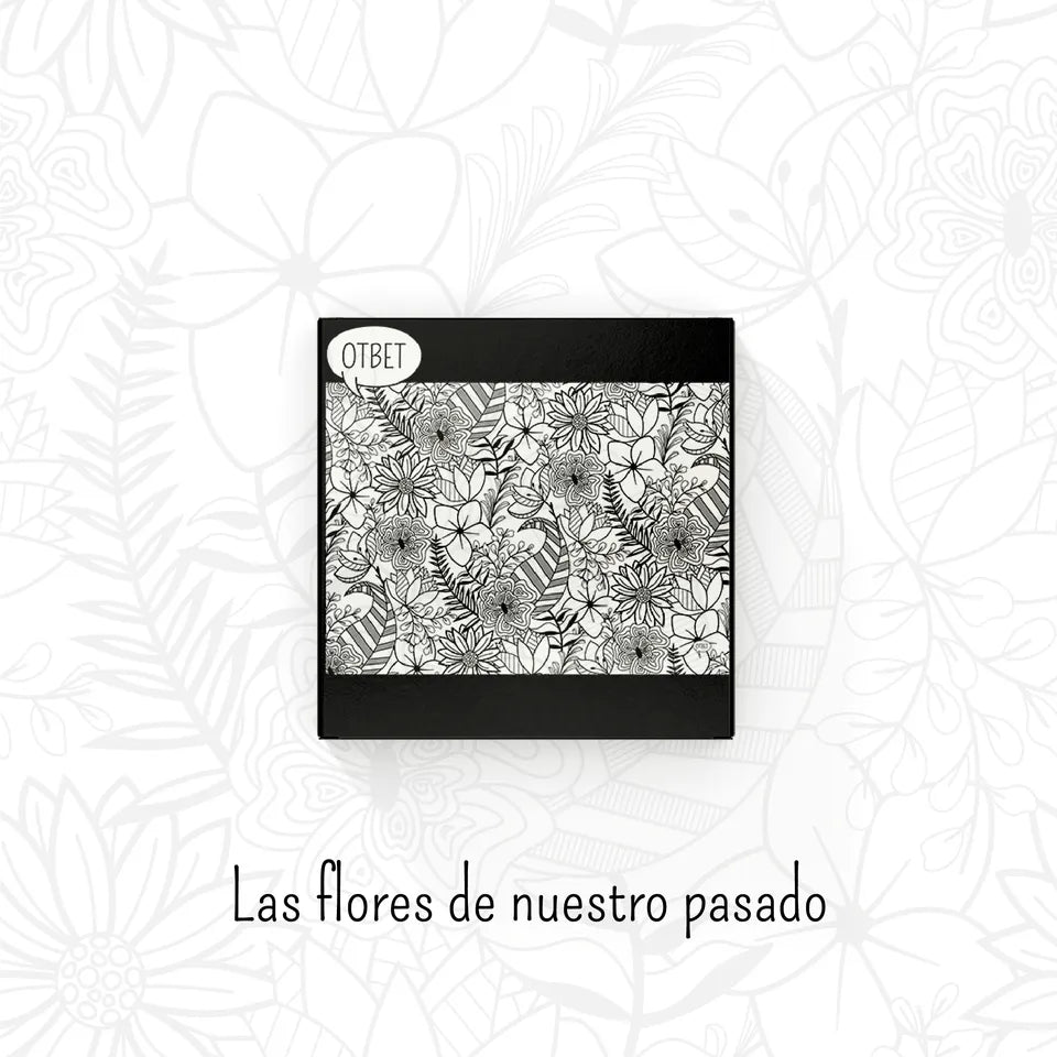 Las flores de nuestro pasado